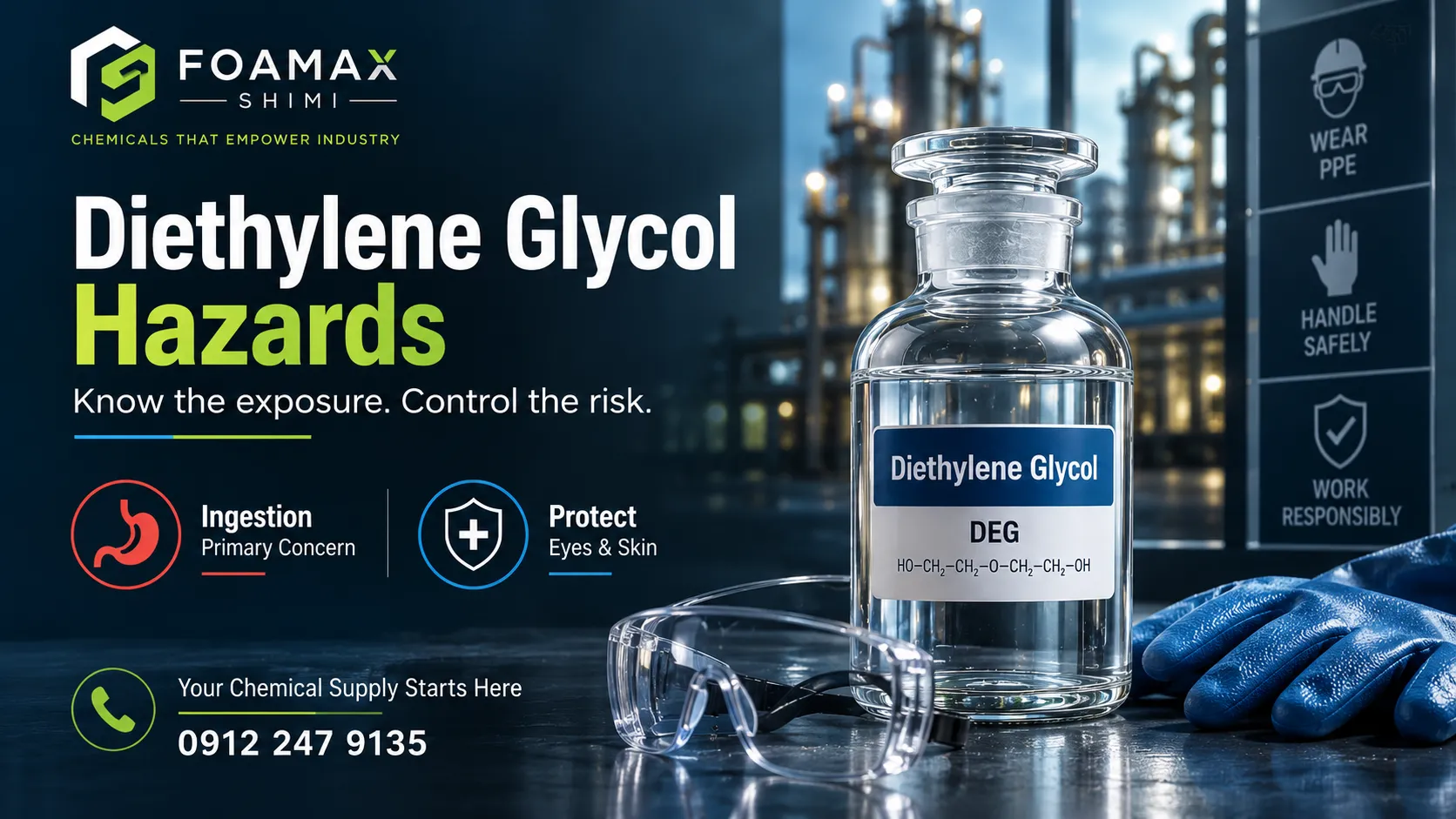 خطرات دی اتیلن گلیکول (DEG) و نکات ایمنی هنگام کار با Diethylene Glycol شامل خطر بلع و اهمیت محافظت از چشم و پوست در محیط‌های صنعتی